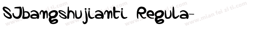 SJbangshujianti Regula字体转换